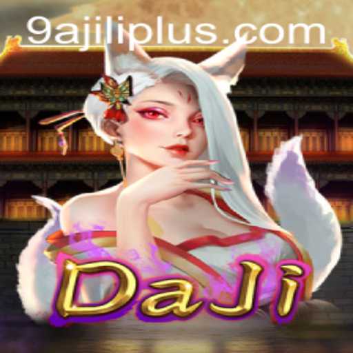 Explore the Enchanting World of DaJi: A New Gaming Sensation