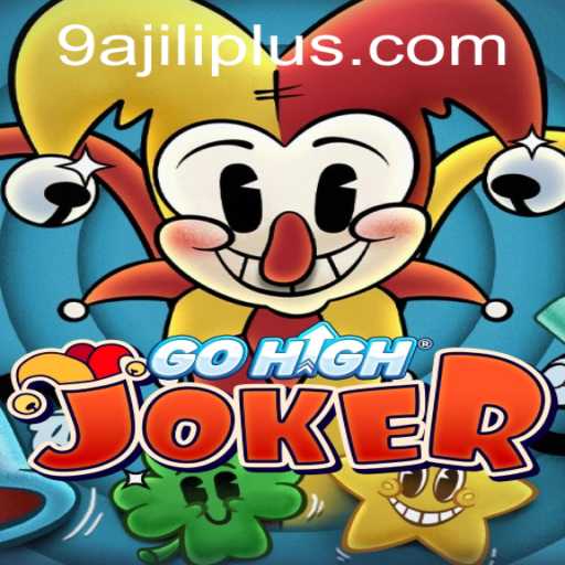 Exploring the Fascinating World of GoHighJoker: A Comprehensive Guide