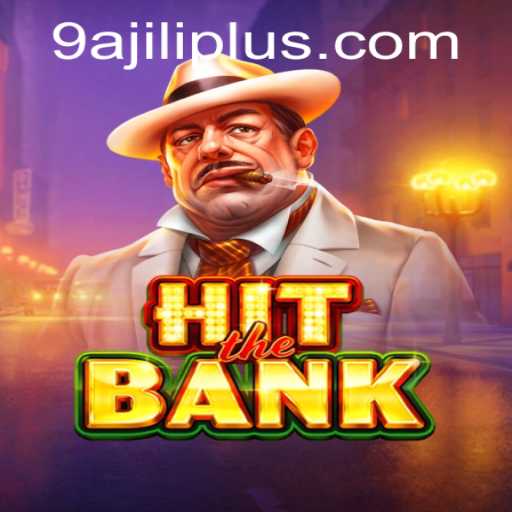 HitTheBank: A Thrilling Adventure with 9ajili Features